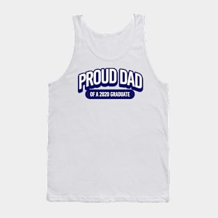 Proud Dad of a 2020 Graduate Tank Top